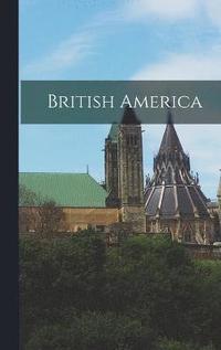 bokomslag British America