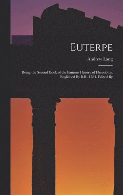 Andrew Lang - Euterpe, Inbunden
