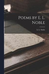bokomslag Poems by E. L. Noble