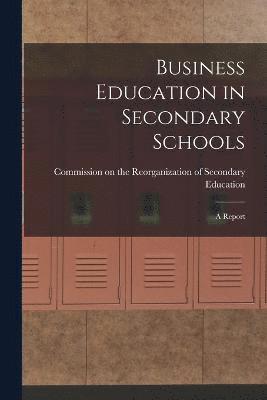 Business Education in Secondary Schools 1