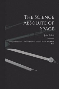 bokomslag The Science Absolute of Space