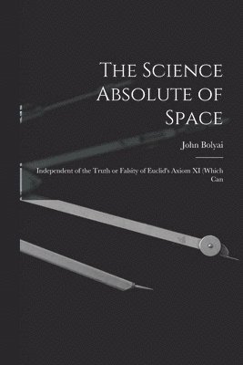 bokomslag The Science Absolute of Space