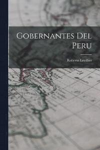 bokomslag Gobernantes del Peru