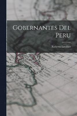 Gobernantes del Peru 1