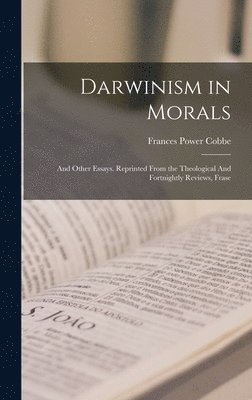 bokomslag Darwinism in Morals