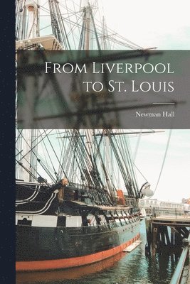 From Liverpool to St. Louis 1