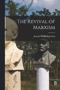 bokomslag The Revival of Marxism