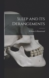 bokomslag Sleep and its Derangements