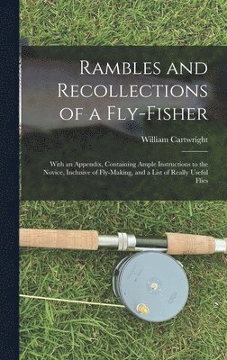 bokomslag Rambles and Recollections of a Fly-Fisher