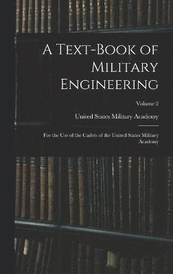 bokomslag Text-Book of Military Engineering