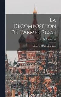 bokomslag La Dcomposition De L'Arme Russe