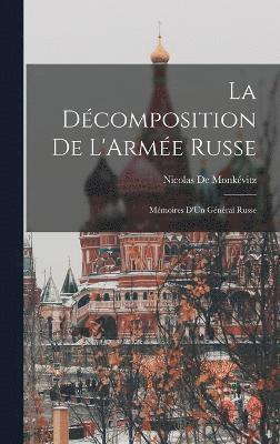 La Dcomposition De L'Arme Russe 1