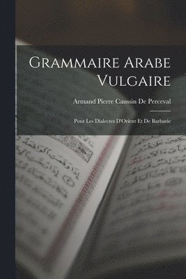 Grammaire Arabe Vulgaire 1