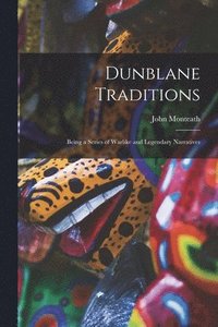 bokomslag Dunblane Traditions