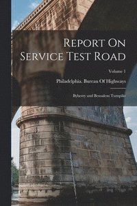 bokomslag Report On Service Test Road