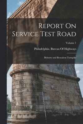 bokomslag Report On Service Test Road
