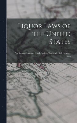 Liquor Laws of the United States 1