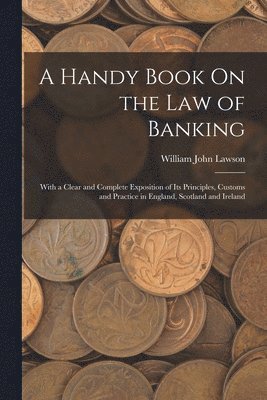 Handy Book On the Law of Banking
