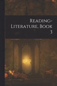 bokomslag Reading-Literature, Book 3