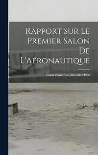 bokomslag Rapport Sur Le Premier Salon De L'Aronautique