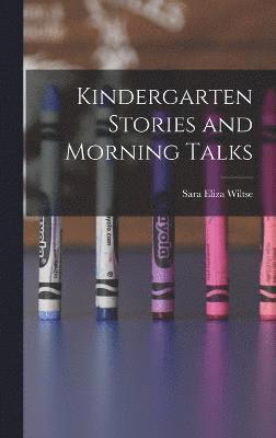 bokomslag Kindergarten Stories and Morning Talks