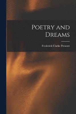 Poetry and Dreams 1