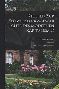 bokomslag Studien Zur Entwicklungsgeschichte Des Modernen Kapitalismus