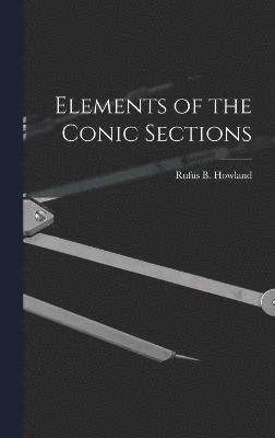 Elements of the Conic Sections 1