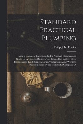 Philip John Davies - Standard Practical Plumbing, Häftad