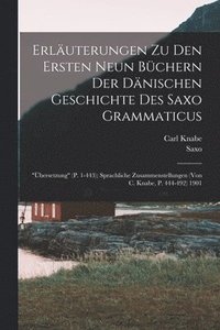 bokomslag Erluterungen Zu Den Ersten Neun Bchern Der Dnischen Geschichte Des Saxo Grammaticus