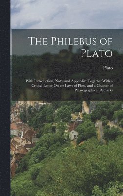 bokomslag Philebus of Plato