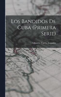 bokomslag Bandidos De Cuba (Primera Serie)