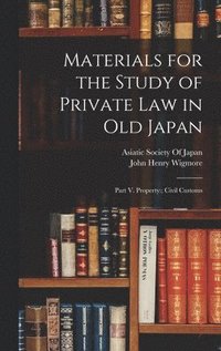 bokomslag Materials for the Study of Private Law in Old Japan