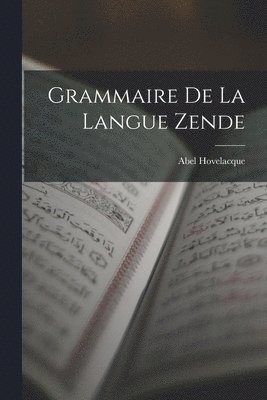 bokomslag Grammaire De La Langue Zende