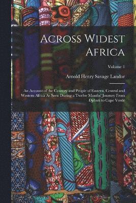 Across Widest Africa 1