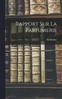 Rapport Sur La Parfumerie 1