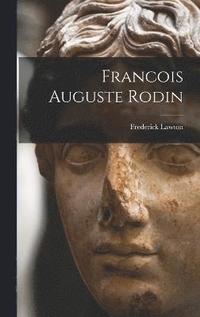 bokomslag Francois Auguste Rodin