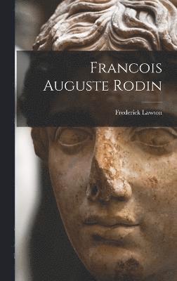 Francois Auguste Rodin 1