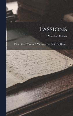 Massillon Coicou - Passions, Inbunden