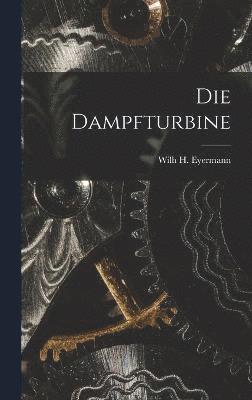 Die Dampfturbine 1