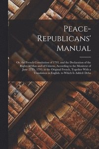 bokomslag Peace-Republicans' Manual