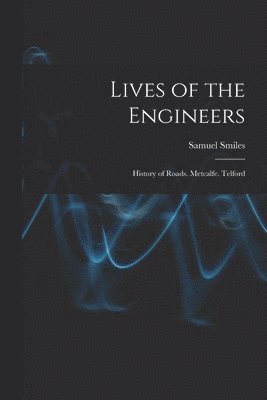 Lives of the Engineers 1