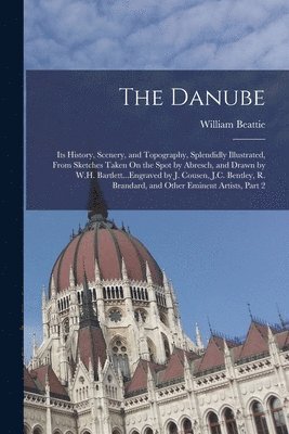 William Beattie - Danube, Häftad
