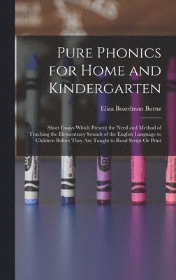 Pure Phonics for Home and Kindergarten