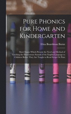 Pure Phonics for Home and Kindergarten 1