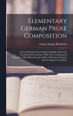 bokomslag Elementary German Prose Composition