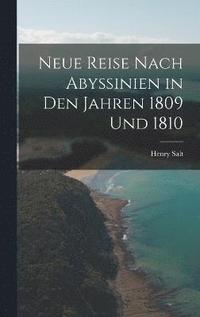 bokomslag Neue Reise Nach Abyssinien in Den Jahren 1809 Und 1810