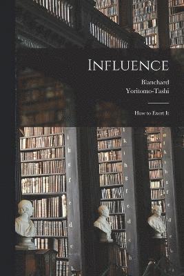 Influence 1