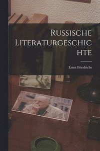 bokomslag Russische Literaturgeschichte