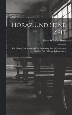 Horaz Und Seine Zeit